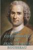 The Confessions of Jean Jacques Rousseau