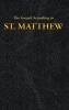 The Gospel According to ST. MATTHEW
