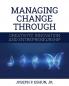 Managing Change Through Creativity Innovation and Entrepreneurship