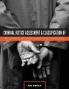 Criminal Justice Assessment and Classification of Prisoners Probationers and Parolees