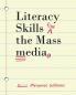 Literacy Skills for the Mass Media