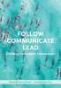 Follow Communicate Lead