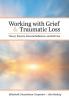 Working with Grief and Traumatic Loss