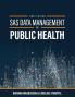 SAS Data Management for Public Health