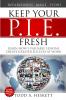 Keep Your PIE Fresh: Learn How 3 Valuable Lessons Create Greater Success at Work