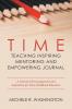 Time---Teaching Inspiring Mentoring and Empowering Journal