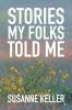 Stories My Folks Told Me
