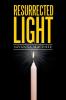 Resurrected Light