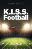 K.I.S.S. Football