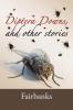 Diptera Downs and Other Stories