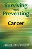 Surviving and Preventing Cancer