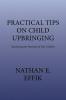 Practical Tips on Child Upbringing