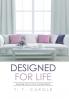 Designed for Life