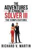 The Adventures of a Problem Solver III
