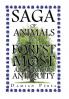 Saga of Animals in a Forest of Most Anonymous Antiquity