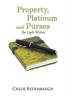 Property Platinum and Purses