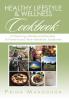 Healthy Lifestyle & Wellness Cookbook