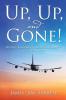 Up Up and Gone!