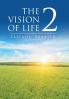 The Vision of Life 2