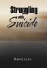 Struggling with Suicide