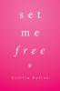 Set Me Free