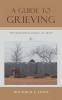 A Guide to Grieving