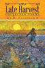 Late Harvest: Collected Poems
