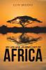 My Life and Journey out of Africa