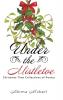 Under the Mistletoe