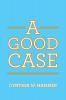 A Good Case