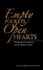 Empty Pockets Open Hearts