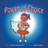 Power of Choice