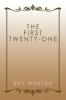 The First Twenty-One