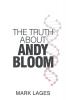 The Truth About Andy Bloom