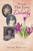 Through The Eyes of Dorothy
