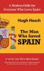 The Man Who Saved Spain