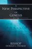 A New Perspective of Genesis