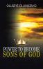 Power to Become Sons of God