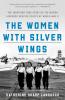 The Women with Silver Wings