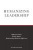 Humanizing Leadership