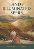 Land of Illuminated Seers: The Great Dawn of Brahmgyan - A Nirmala Scripture