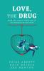 Love the Drug
