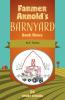 Farmer Arnold's Barnyard: Book Three