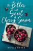 Bitter and Sweet of Cherry Season (Original)