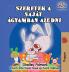 I Love to Sleep in My Own Bed (Hungarian Children's Book)
