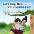 Let's play Mom!