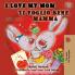 I Love My Mom Ti voglio bene mamma