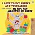 I Love to Eat Fruits and Vegetables Ik hou van groente en fruit