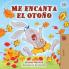 Me encanta  el Otoño