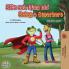 Being a Superhero (Vietnamese English Bilingual Book)
